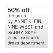50% Off Dresses by Anne Klein, Nine West and Gabby Skye