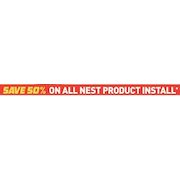 All Nest Product Installs - 50% off