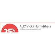 All Vicks Humidifiers  - 25% off