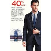 Men's Suits, Suit Separates, Sport Coats, Dress pants, Dress Shirts, Ties & Dresswear Accessories  - 40% off