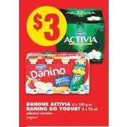 Danone Activia or Danino Go Yogurt  - $3.00