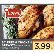 BC Fresh Chicken Breasts - $3.99/lb
