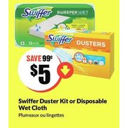 Swiffer Duster Kit Or Disposable Wet Cloth - $5.00 ($0.99 off)