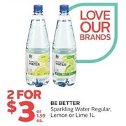 Be Better Sparkling Water Regular, Lemon Or Lime  - 2/$3.00