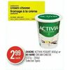 Danone Activia Yogurt Or No Name Cream Cheese - $2.99