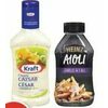 Heinz Aioli, Diana Gourmet Sauce Or Kraft Salad Dressing - $3.99